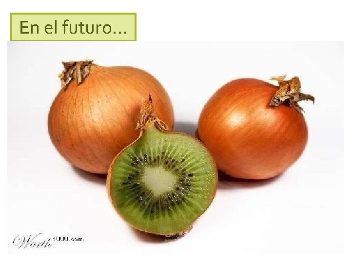 En el futuro… 