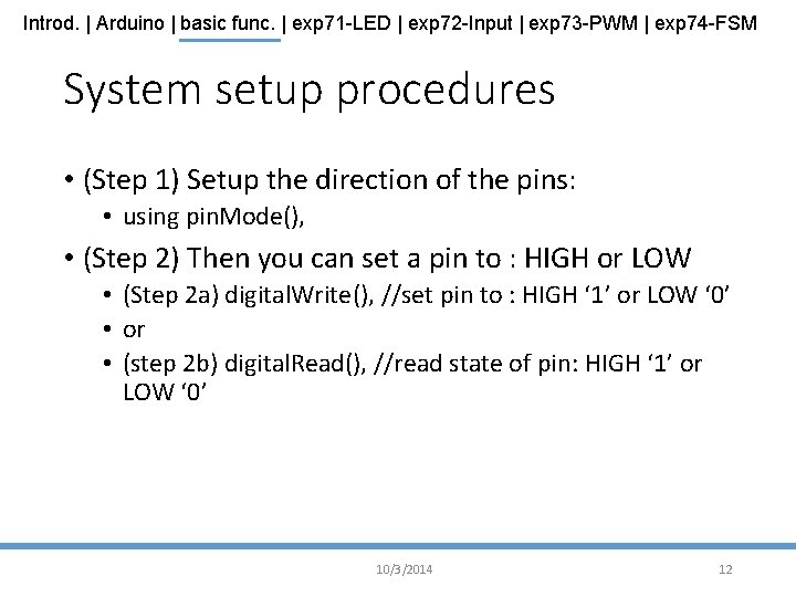 Introd. | Arduino | basic func. | exp 71 -LED | exp 72 -Input