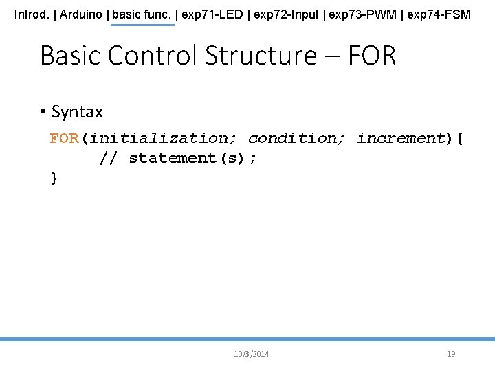 Introd. | Arduino | basic func. | exp 71 -LED | exp 72 -Input