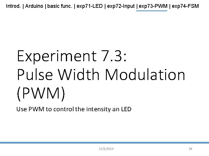 Introd. | Arduino | basic func. | exp 71 -LED | exp 72 -Input