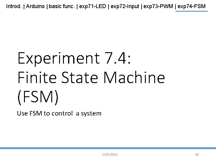 Introd. | Arduino | basic func. | exp 71 -LED | exp 72 -Input