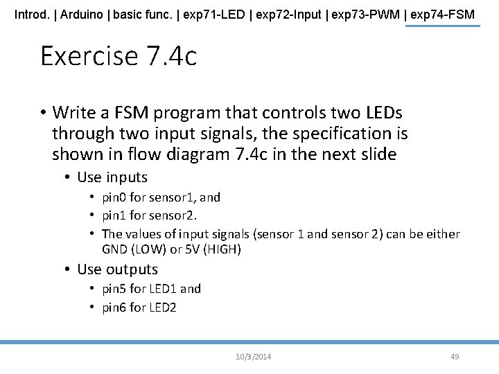 Introd. | Arduino | basic func. | exp 71 -LED | exp 72 -Input