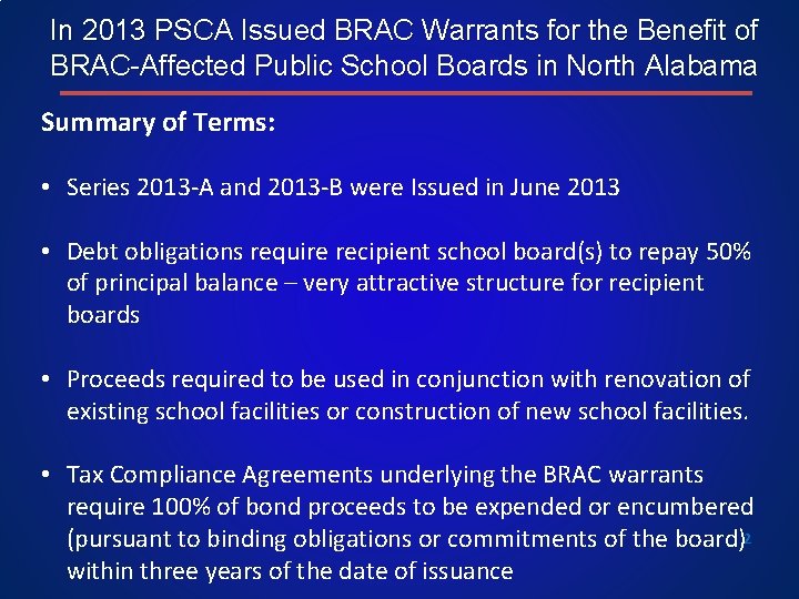 In 2013 PSCA Issued BRAC Warrants for the Benefit of BRAC-Affected Public School Boards