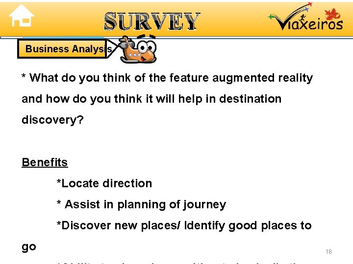 SURVEY Business Analysis * What do you think of the feature augmented reality and