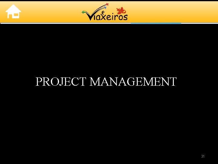 PROJECT MANAGEMENT 31 