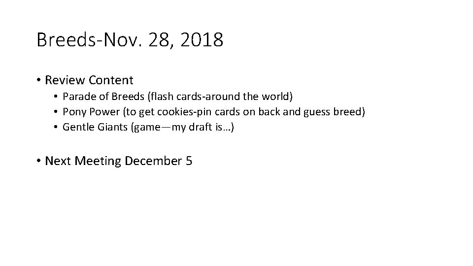 Breeds-Nov. 28, 2018 • Review Content • Parade of Breeds (flash cards-around the world)