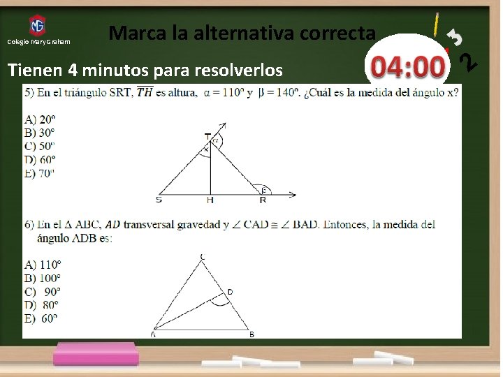 Colegio Mary Graham Marca la alternativa correcta Tienen 4 minutos para resolverlos 