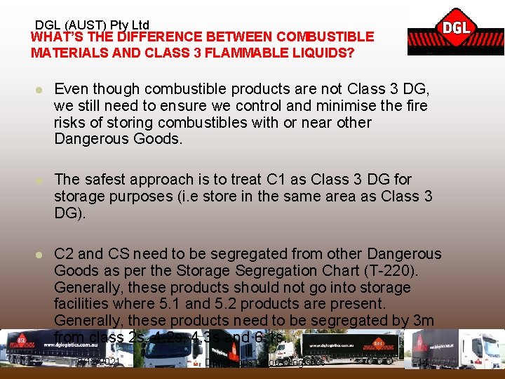 DGL (AUST) Pty Ltd WHAT’S THE DIFFERENCE BETWEEN COMBUSTIBLE MATERIALS AND CLASS 3 FLAMMABLE
