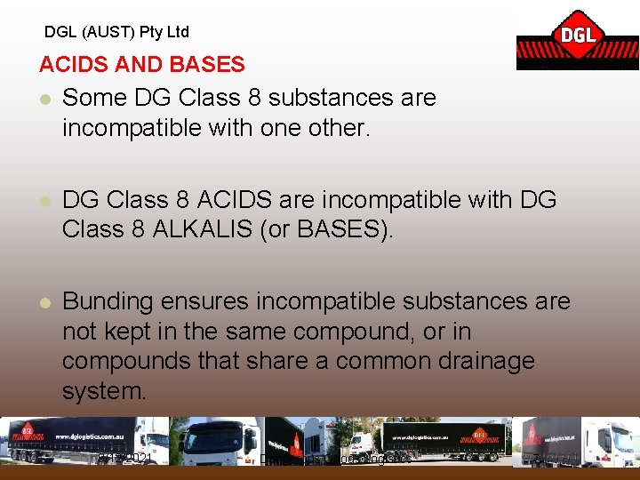 DGL (AUST) Pty Ltd ACIDS AND BASES l Some DG Class 8 substances are