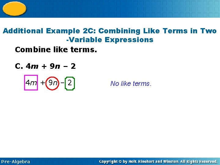 1 -6 Combining Like Terms Additional Example 2 C: Combining Like Terms in Two