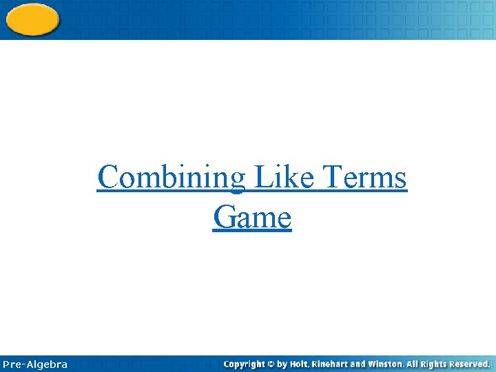 1 -6 Combining Like Terms Game Pre-Algebra 