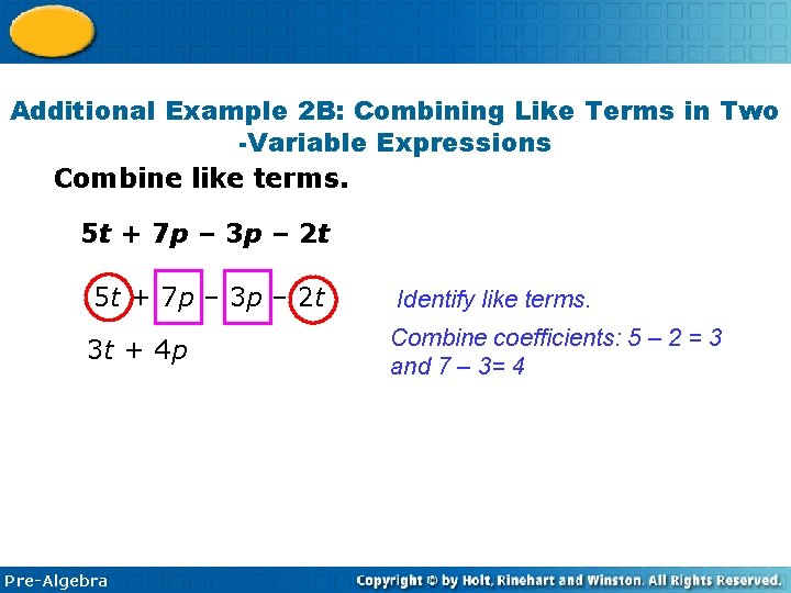 1 -6 Combining Like Terms Additional Example 2 B: Combining Like Terms in Two