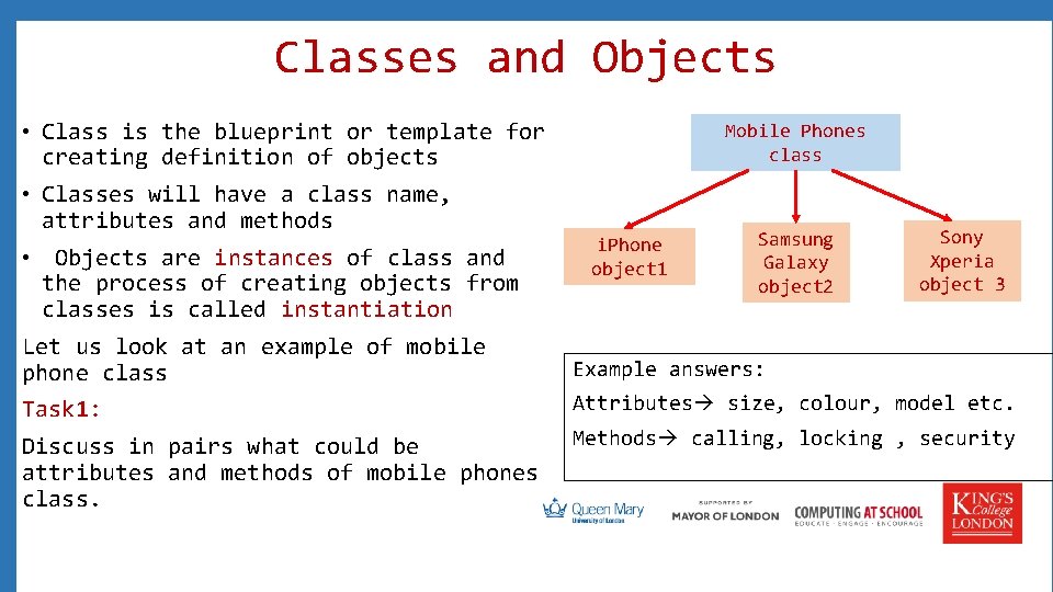Classes and Objects • Class is the blueprint or template for creating definition of