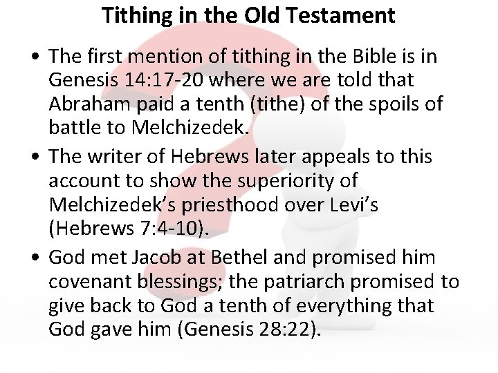 Tithing in the Old Testament • The first mention of tithing in the Bible