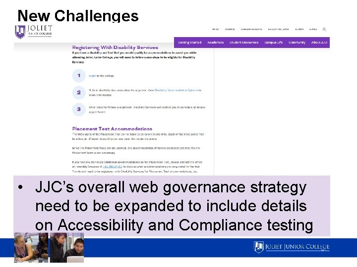 New Challenges • JJC’s overall web governance strategy need to be expanded to include