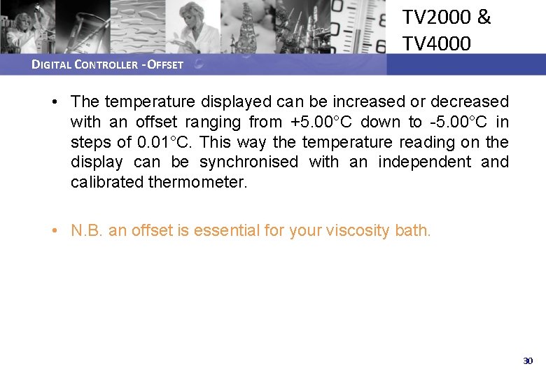 DIGITAL CONTROLLER - OFFSET TV 2000 & TV 4000 • The temperature displayed can