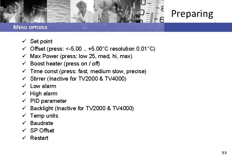 Preparing MENU OPTIONS ü ü ü ü Set point Offset (press: <-5. 00. .