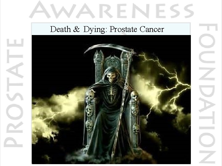 Death & Dying: Prostate Cancer 