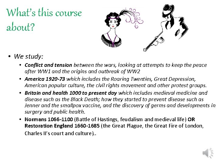 What’s this course about? • We study: • Conflict and tension between the wars,