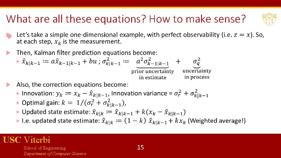 What are all these equations? How to make sense? USC Viterbi School of Engineering