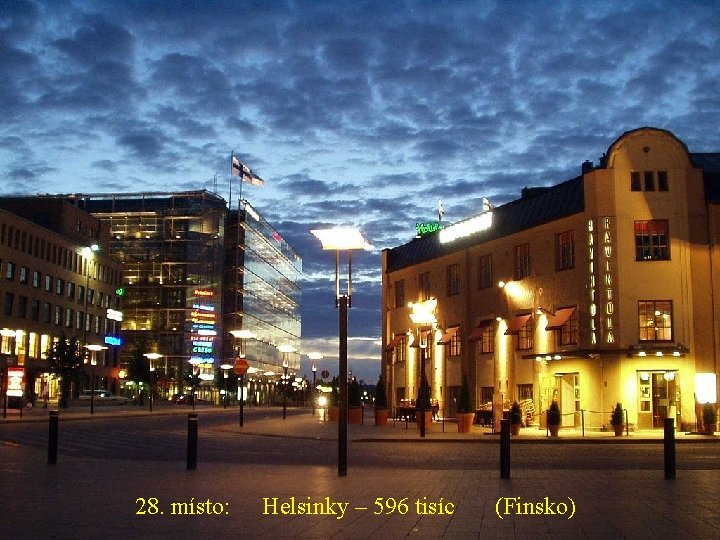 28. místo: Helsinky – 596 tisíc (Finsko) 