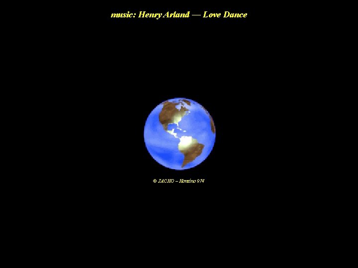 music: Henry Arland — Love Dance © JACHO – Honzíno 974 