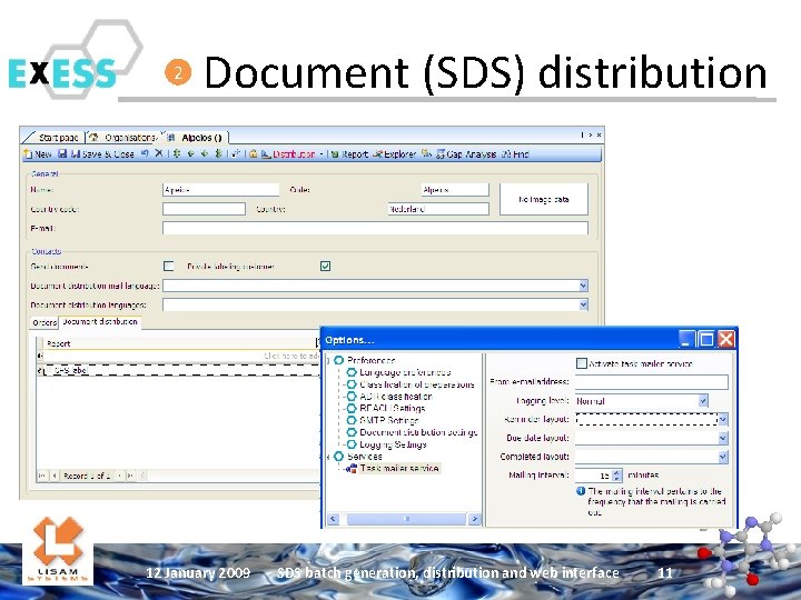 2 Document (SDS) distribution 12 January 2009 SDS batch generation, distribution and web interface