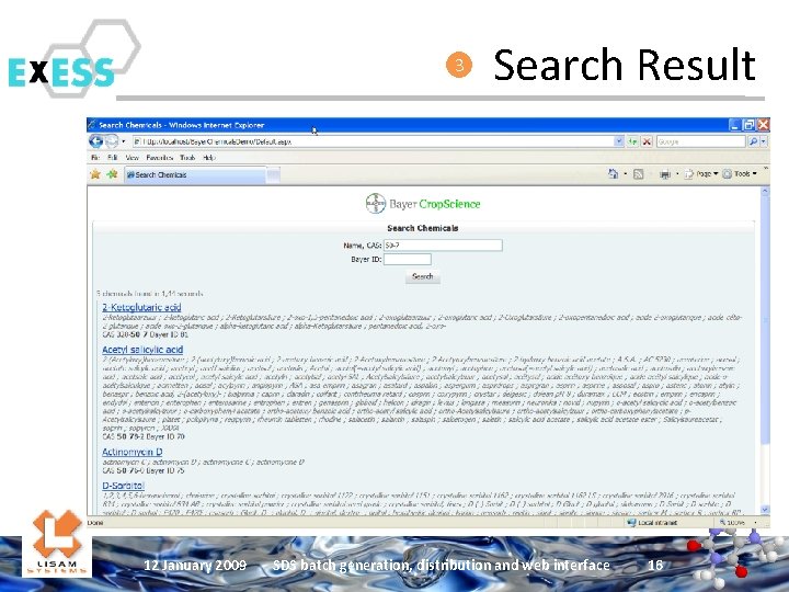 3 12 January 2009 Search Result SDS batch generation, distribution and web interface 16
