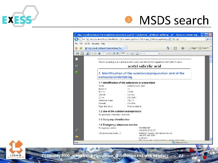 3 12 January 2009 MSDS search SDS batch generation, distribution and web interface 22