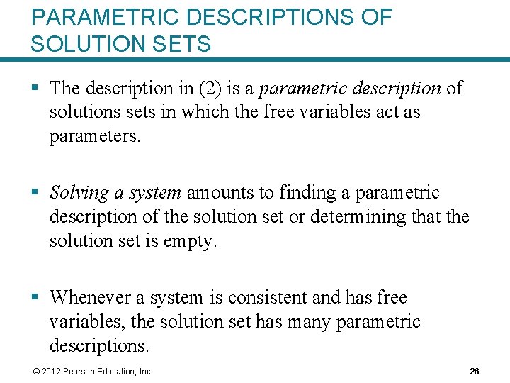 PARAMETRIC DESCRIPTIONS OF SOLUTION SETS § The description in (2) is a parametric description