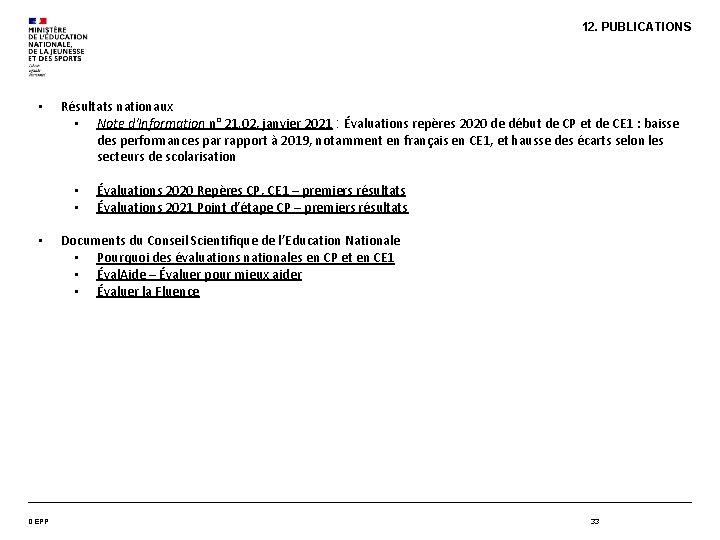 12. PUBLICATIONS. • Résultats nationaux • Note d'Information n° 21. 02, janvier 2021 :