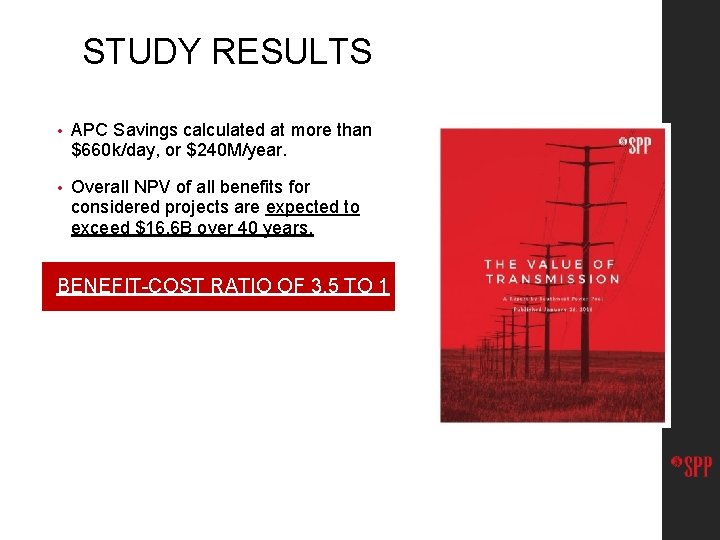 STUDY RESULTS • APC Savings calculated at more than $660 k/day, or $240 M/year.