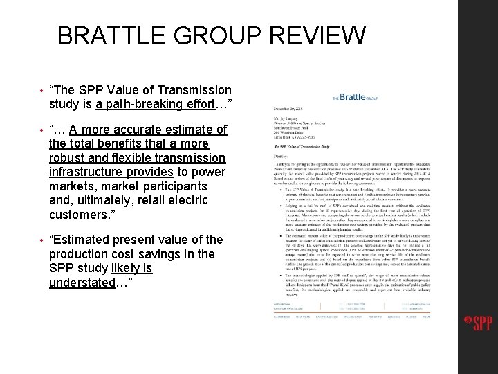 BRATTLE GROUP REVIEW • “The SPP Value of Transmission study is a path-breaking effort…”
