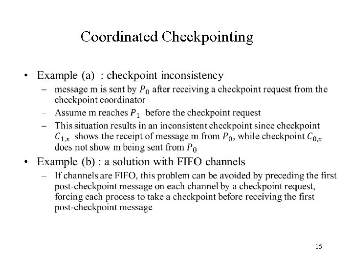 Coordinated Checkpointing 15 