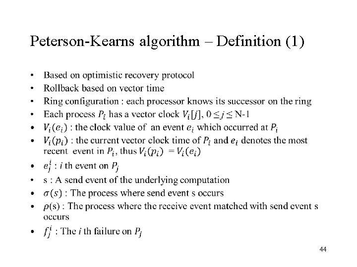 Peterson-Kearns algorithm – Definition (1) • 44 