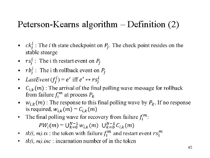 Peterson-Kearns algorithm – Definition (2) • 45 