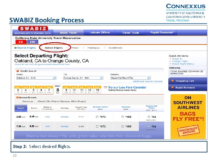 SWABIZ Booking Process Step 2: Select desired flights. 10 