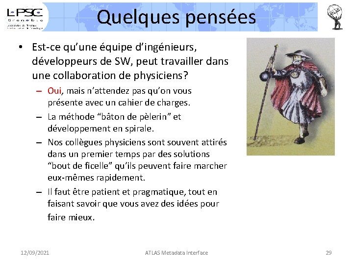 Quelques pensées • Est-ce qu’une équipe d’ingénieurs, développeurs de SW, peut travailler dans une