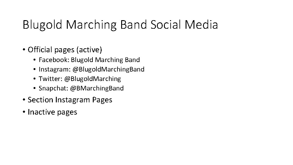 Blugold Marching Band Social Media • Official pages (active) • • Facebook: Blugold Marching