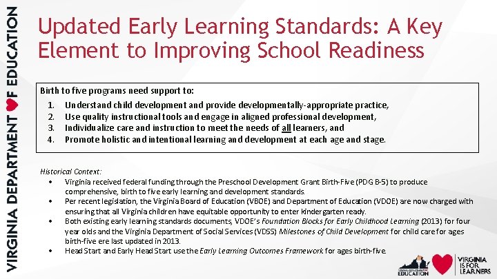 Updated Early Learning Standards: A Key Element to Improving School Readiness Birth to five