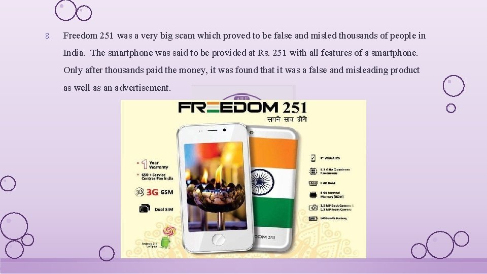 8. Freedom 251 was a very big scam which proved to be false and
