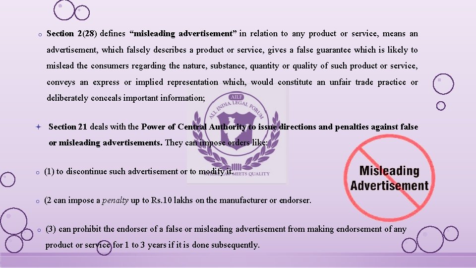 o Section 2(28) defines “misleading advertisement” in relation to any product or service, means