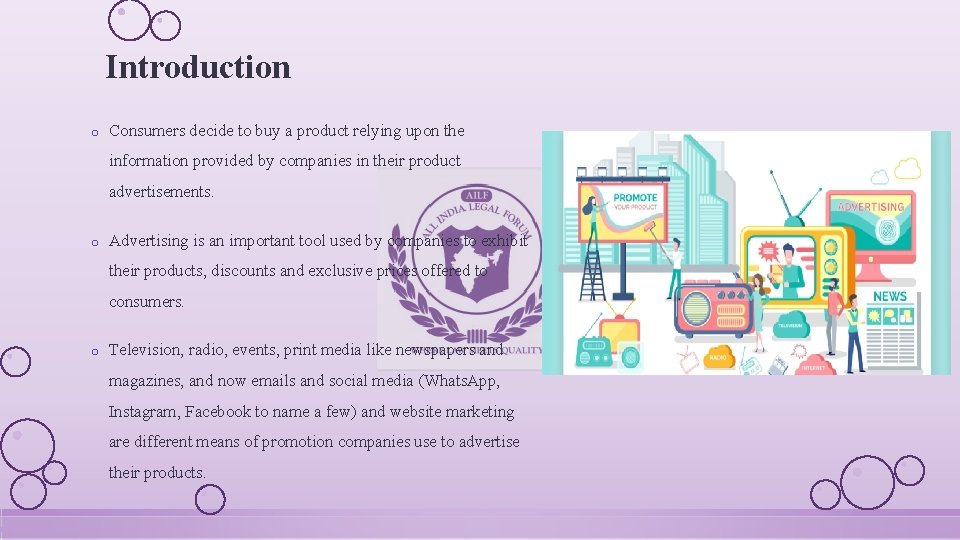 Introduction o Consumers decide to buy a product relying upon the information provided by