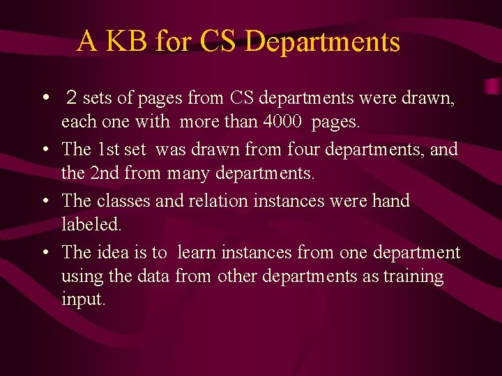 A KB for CS Departments • 2 sets of pages from CS departments were