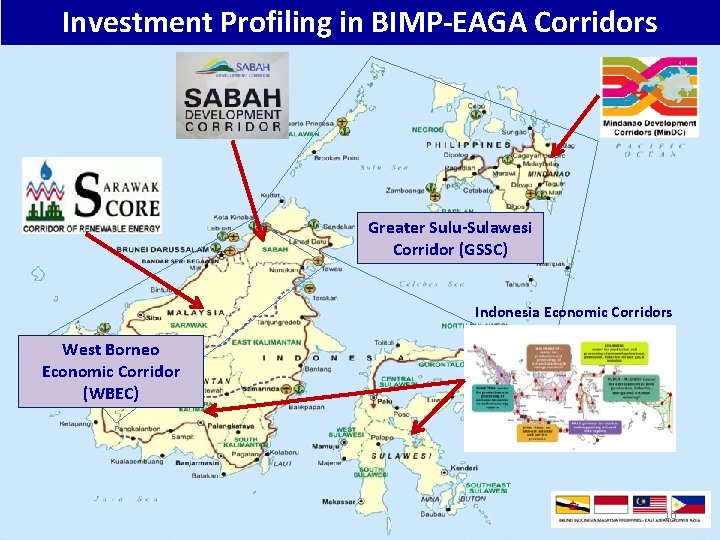 Investment Profiling in BIMP-EAGA Corridors Greater Sulu-Sulawesi Corridor (GSSC) Indonesia Economic Corridors West Borneo