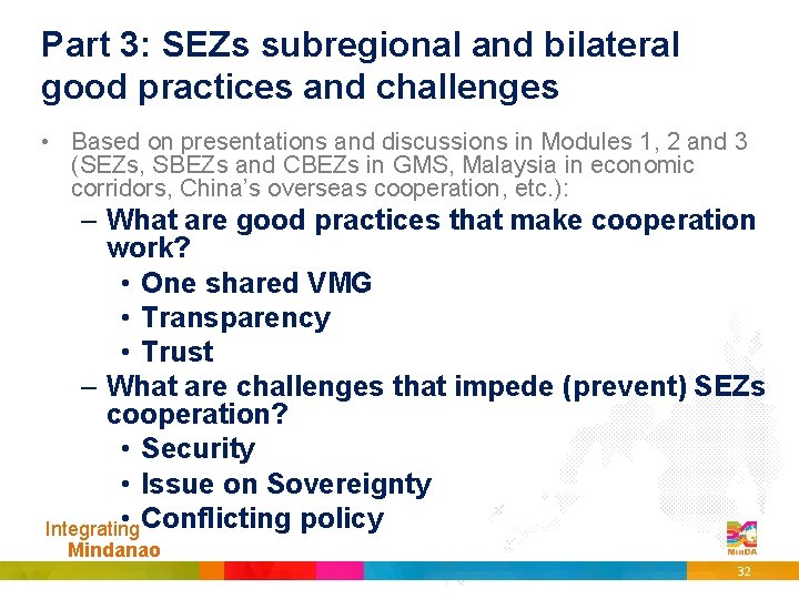 Part 3: SEZs subregional and bilateral good practices and challenges • Based on presentations