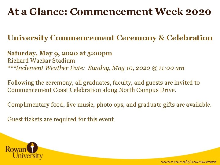 At a Glance: Commencement Week 2020 University Commencement Ceremony & Celebration Saturday, May 9,