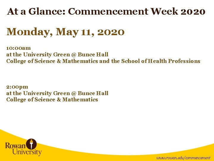 At a Glance: Commencement Week 2020 Monday, May 11, 2020 10: 00 am at