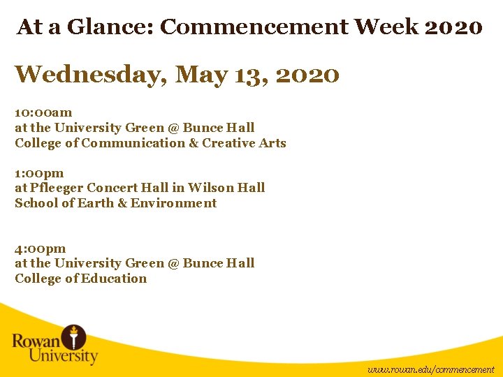 At a Glance: Commencement Week 2020 Wednesday, May 13, 2020 10: 00 am at