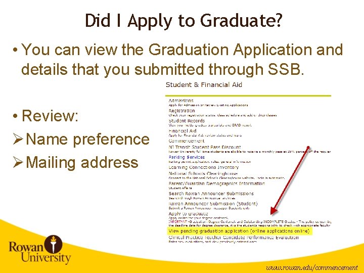 Did I Apply to Graduate? • You can view the Graduation Application and details